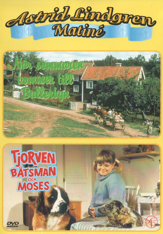 Astrid Lindgren Matiné: När sommaren kommer till Bullerbyn / Tjorven, Båtsman och Moses DVD